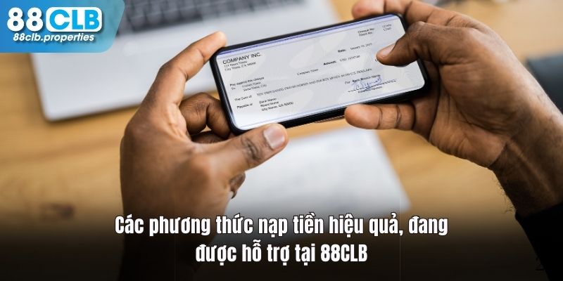 Khám phá cách nạp tiền an toàn, tiện lợi tại 88CLB